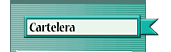 Cartelera